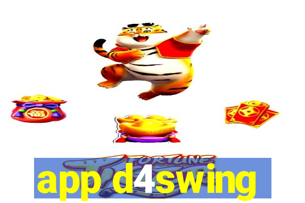 app d4swing